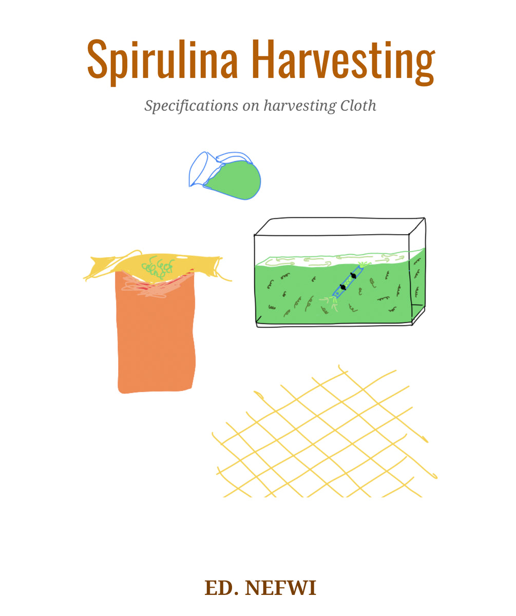 Spirulina Harvesting Specifications Spirulina Systems
