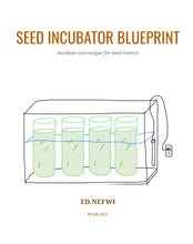 Load image into Gallery viewer, Seed Incubator Blueprint